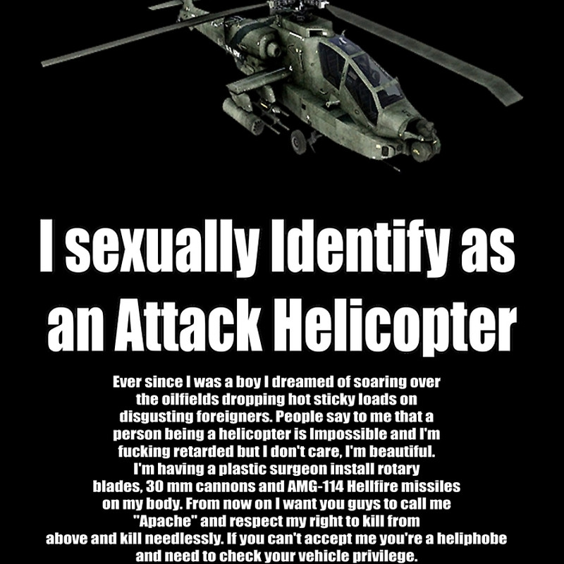 i-sexually-identify-as-an-attack-helicop
