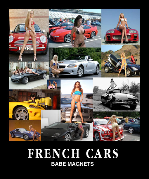 French Cars - Babe magnets