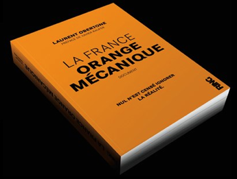 La France Orange Mécanique ? A scanner darkly