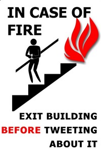 in case of fire exit before tweeting