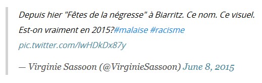 Depuis hier "Fêtes de la négresse" à Biarritz. Ce nom. Ce visuel. Est-on vraiment en 2015?#malaise #racisme