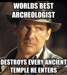 Indiana Jones - world best archeologist